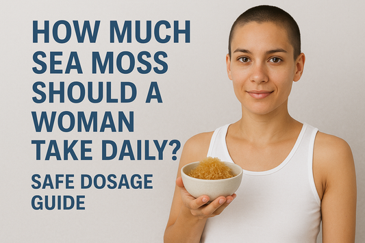 sea moss dosage for women